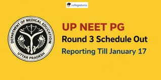 UP NEET PG Round 3 Schedule Out, Reporting Till January 17; Check Here